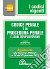 Codice penale e di procedura penale e leggi complementari: Prima edizione 2019 Collana Vigenti. E-book. Formato EPUB ebook di Luigi Alibrandi