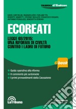 Ecoreati: Prima Edizione 2018 Collana Tribuna d'Autore. E-book. Formato EPUB ebook