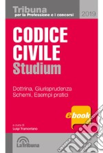 Codice civile studium: Edizione 2019 Collana Tribuna per la Professione e i concorsi. E-book. Formato EPUB ebook