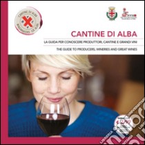 Cantine di Alba. Winemakers of Alba. E-book. Formato EPUB ebook di Jmarketing