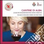 Cantine di Alba. Winemakers of Alba. E-book. Formato EPUB