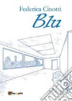 Blu. E-book. Formato PDF ebook