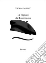 La ragazza dal basco rosso. E-book. Formato Mobipocket ebook