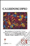 Caleidoscopio. E-book. Formato PDF ebook di Laerte Neri