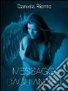 Messaggi dagli angeli. E-book. Formato Mobipocket ebook di Daniela Riente