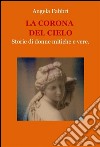 La corona del cielo. E-book. Formato EPUB ebook