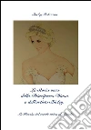La Storia vera della principessa Diana e dell'artista Shirley. E-book. Formato PDF ebook di Shirley Polazzon