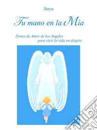 Tu mano en la mia. E-book. Formato EPUB ebook