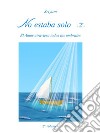No estaba solo (Vol.2). E-book. Formato PDF ebook di Sriyam