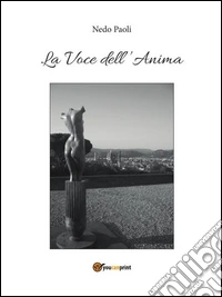 La voce dell'anima. E-book. Formato PDF ebook