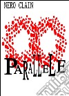 Parallele. E-book. Formato EPUB ebook