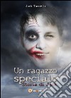 Un ragazzo speciale. Storia di Jack. E-book. Formato EPUB ebook