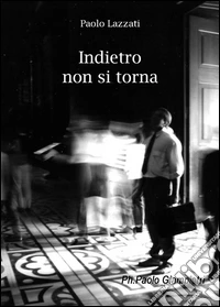Indietro non si torna. E-book. Formato Mobipocket ebook