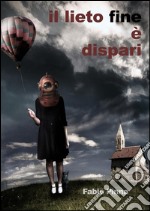 Il lieto fine è dispari. E-book. Formato EPUB ebook