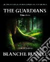 The Guardians. White order. E-book. Formato EPUB ebook