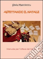 Aspettando il Natale. E-book. Formato EPUB ebook