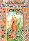 Vittorini e le mille e una notte. Pittura, fumetti e pubblicità nell’opera editoriale di Elio Vittorini. E-book. Formato EPUB ebook di Annalisa Stancanelli