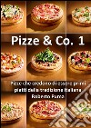 Pizze & Co. Vol 1. E-book. Formato Mobipocket ebook