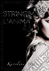 Stringimi l'anima. E-book. Formato Mobipocket ebook di Karoline Habact