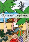 Gavin and the pirates. E-book. Formato PDF ebook