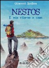 Nestos - Il mio ritorno a casa. E-book. Formato EPUB ebook