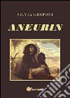 Aneurin. E-book. Formato Mobipocket ebook