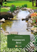 Frammenti lirici. E-book. Formato EPUB