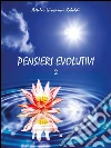 Pensieri evolutivi Vol.2. E-book. Formato PDF ebook di Attilio Giovanni Riboldi