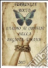 L'uomo ai confini della dignità umana. E-book. Formato PDF ebook di Rocco Verrengia