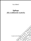 Epilogo alla costituente materia. E-book. Formato PDF ebook