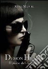 l gioco del demonio. Demon Hunter Vol.5. E-book. Formato PDF ebook