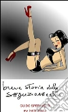 Breve storia della seduzione e altre. E-book. Formato EPUB ebook