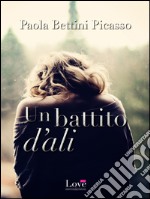 Un battito d'ali. E-book. Formato EPUB ebook