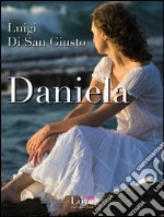 Daniela. E-book. Formato EPUB ebook