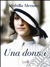 Una donna. E-book. Formato EPUB ebook di Sibilla Aleramo