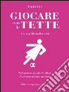 Giocare con le tette. E-book. Formato EPUB ebook di Anonimo