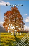 Poesie per un anno. E-book. Formato EPUB ebook di Romina Angelici