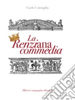 La Renziana commedia. E-book. Formato EPUB