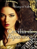 Cecilia di Ripanera. E-book. Formato EPUB