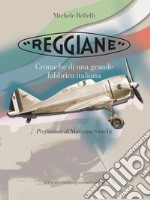 Reggiane: Cronache di una grande fabbrica italiana. E-book. Formato EPUB