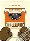 Come un pugno. E-book. Formato EPUB ebook di Claudio Marinaccio