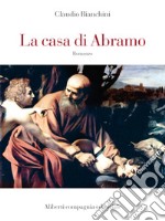 La casa di Abramo. E-book. Formato EPUB ebook