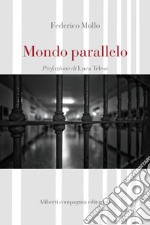 Mondo parallelo. E-book. Formato EPUB