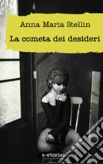 La cometa dei desideri. E-book. Formato EPUB