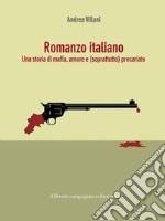 Romanzo italiano. E-book. Formato EPUB ebook