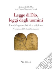 Legge di Dio, leggi degli uomini. E-book. Formato EPUB ebook di Anonello De Oto