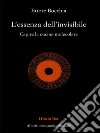 L'essenza dell'invisibile: Capire la cucina molecolare. E-book. Formato EPUB ebook