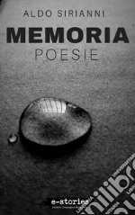 Memoria: Poesie. E-book. Formato EPUB ebook