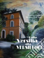 Dalla Versilia alla Versiliana. E-book. Formato EPUB ebook