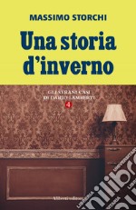 Una storia d'inverno: Gli strani casi di Dario Lamberti 4. E-book. Formato EPUB ebook